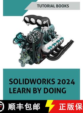 【3-4周达】SOLIDWORKS 2024 Learn by doing (COLORED): Become Proficient in Mechanical Design with Step... [9788196433888]