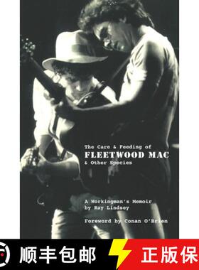 【3-4周达】The Care and Feeding of Fleetwood Mac and Other Species: A Workingman's Memoir [9798218213480]