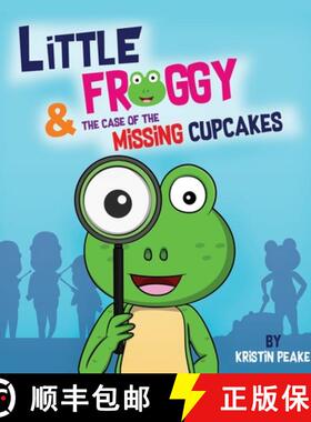 【3-4周达】Little Froggy & the Case of the Missing Cupcakes [9781630507718]