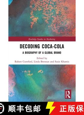 【3-4周达】Decoding Coca-Cola: A Biography of a Global Brand [9780367642204]