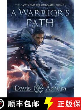 预订 A Warrior's Path: The Castes and the OutCastes, Book 1 [9780999704448]