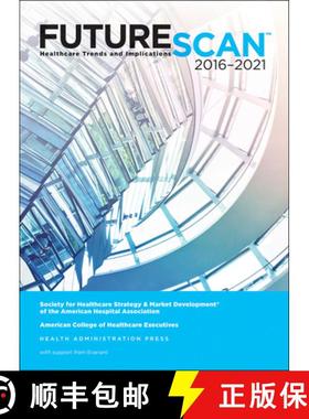 预订 Futurescan 2016: Healthcare Trends and Implications 2016-2021 [9780872589698]