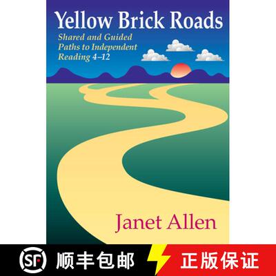 【3-4周达】Yellow Brick Roads: Shared and Guided Paths to Independent Reading 4-12 [9781571103192]