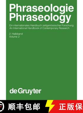 【3-4周达】Phraseologie / Phraseology, Volume 2, Handbücher zur Sprach- und Kommunikationswissenscha... [9783110190762]