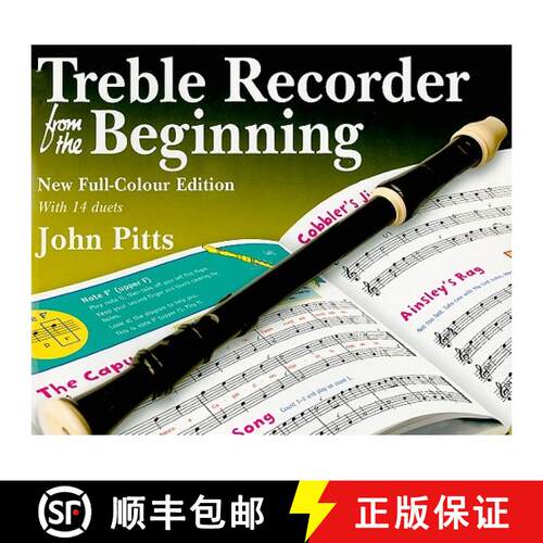 【3-4周达】Treble Recorder from the Beginning: New Full-Colour Edition with 14 Duets by John Pitts Al... [9781847728234]