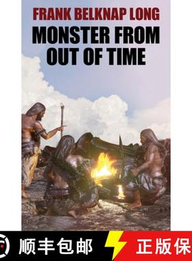 【3-4周达】Monster from Out of Time [9781479472949]
