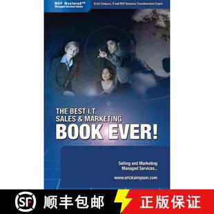 【3-4周达】The Best I.T. Sales & Marketing BOOK EVER! - Selling and Marketing Managed Services [9780978894313]