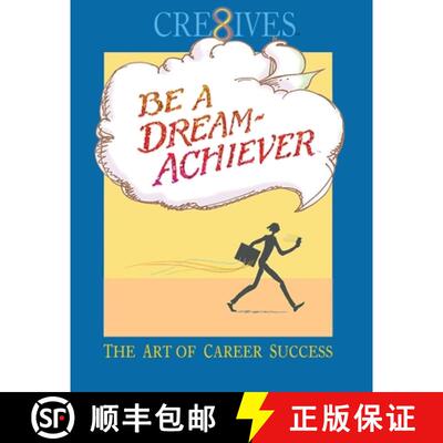 【3-4周达】Cre8ives Be a Dream Achiever: The Art of Career Success [9781662867460]