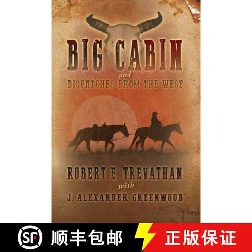 【3-4周达】Big Cabin and  Dispatches from the West [9780996522984]