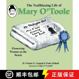 Mary Life The the Woman Bench Trailblazing Pioneering 4周达 9781632333520 Toole