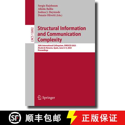 【3-4周达】Structural Information and Communication Complexity: 30th International Colloquium, SIROCC... [9783031327322]