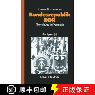 【3-4周达】Bundesrepublik -- Ddr: Grundz ge Im Vergleich Vorgeschichte -- Politik -- Wirtschaft -- So... [9783322926142]