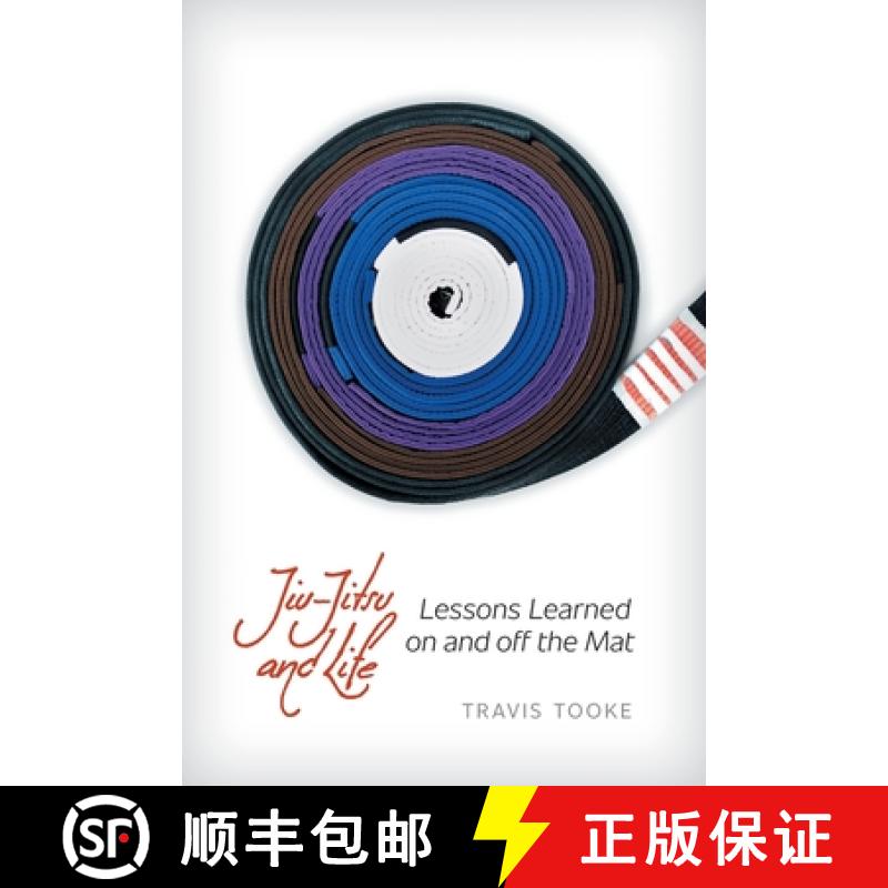 【2-3周达】Jiu-Jitsu and Life: Lessons Learned on and off the Mat [9781610660846]