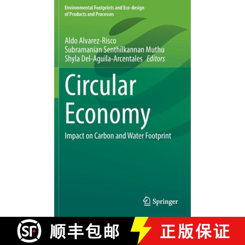 【3-4周达】Circular Economy : Impact on Carbon and Water Footprint [9789811905483]