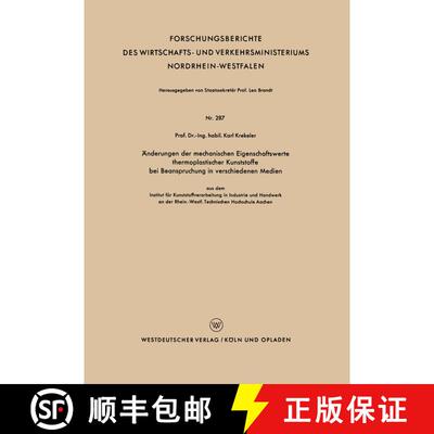 【3-4周达】AEnderungen Der Mechanischen Eigenschaftswerte Thermoplastischer Kunststoffe Bei Beanspruc... [9783663035107]