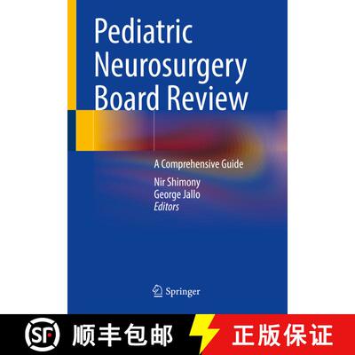 【3-4周达】Pediatric Neurosurgery Board Review: A Comprehensive Guide [9783031236860]