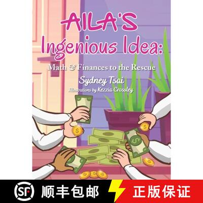 【3-4周达】Aila's Ingenious Idea: Math & Finances to the Rescue [9781774822227]