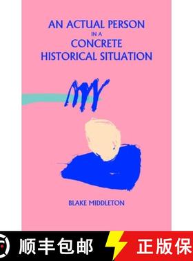 【3-4周达】An Actual Person in a Concrete Historical Situation [9781944866938]