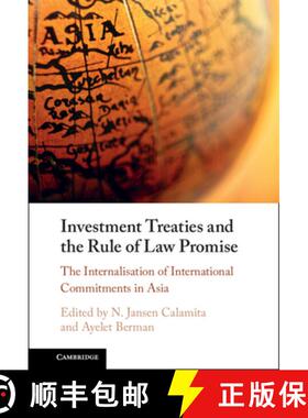 【3-4周达】Investment Treaties and the Rule of Law Promise: An Examination of the Internalisation of ... [9781009153010]