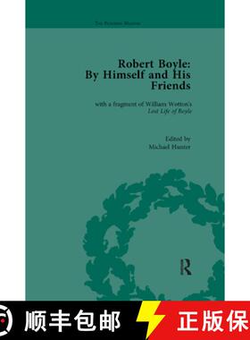 【3-4周达】Robert Boyle: By Himself and His Friends : With a Fragment of William Wotton's 'Lost Life ... [9780367876128]