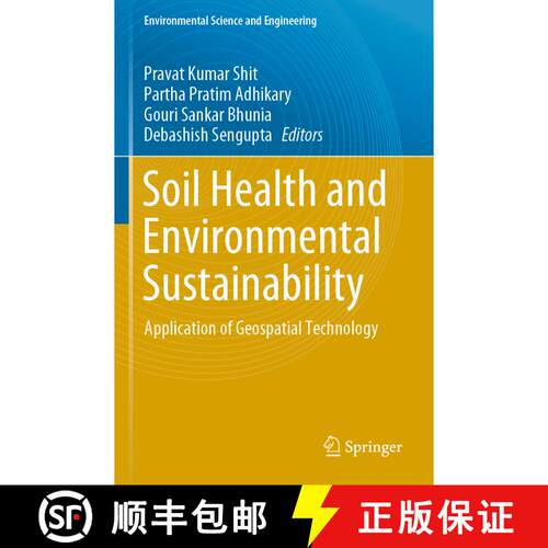 【3-4周达】Soil Health and Environmental Sustainability : Application of Geospatial Technology [9783031092725]
