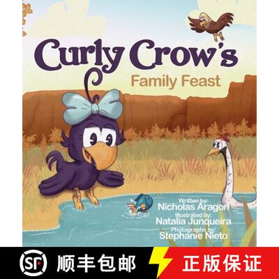【3-4周达】精装 Curly Crow's Family Feast: A Children's Picture Book for Kids Ages 4-8 about Finding ... [9781957701547]