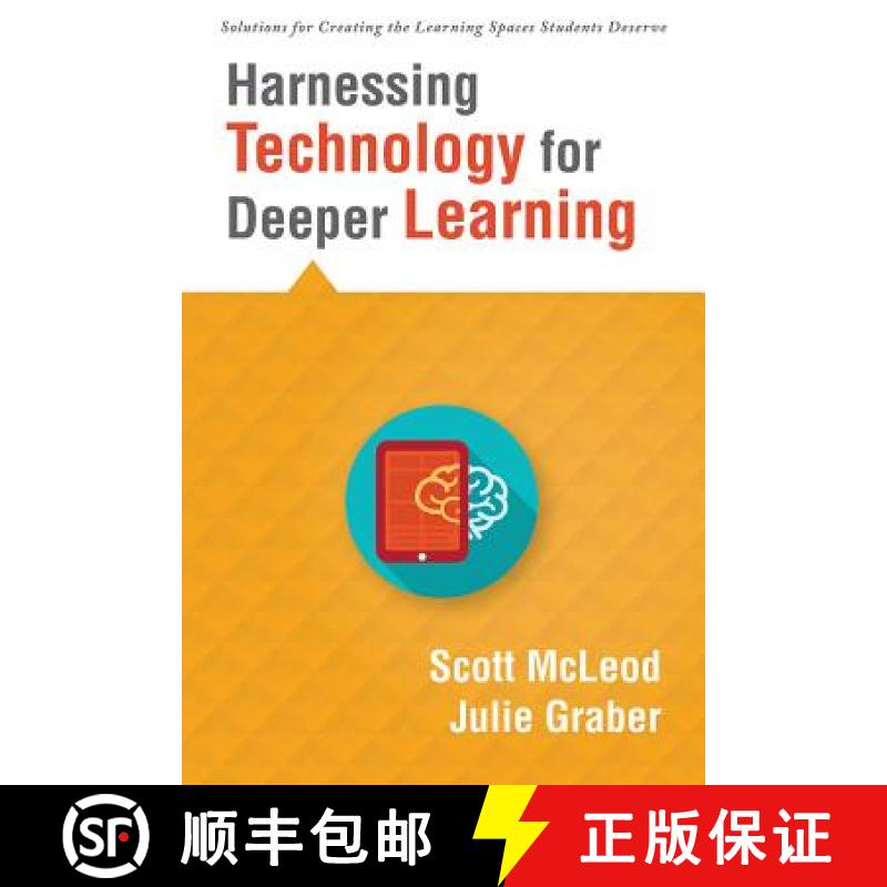 【3-4周达】Harnessing Technology for Deeper Learning: (A Quick Guide to Educational Technology Integr... [9781943874088]
