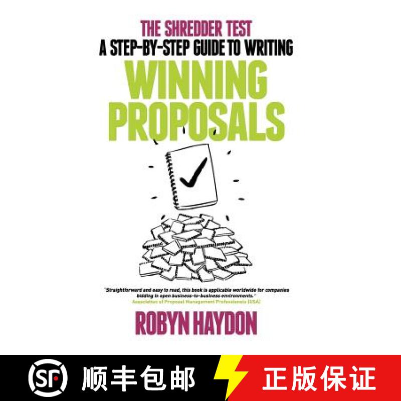 【2-3周达】The Shredder Test: A Step-By-Step Guide to Writing Winning Proposals [9780975147436]