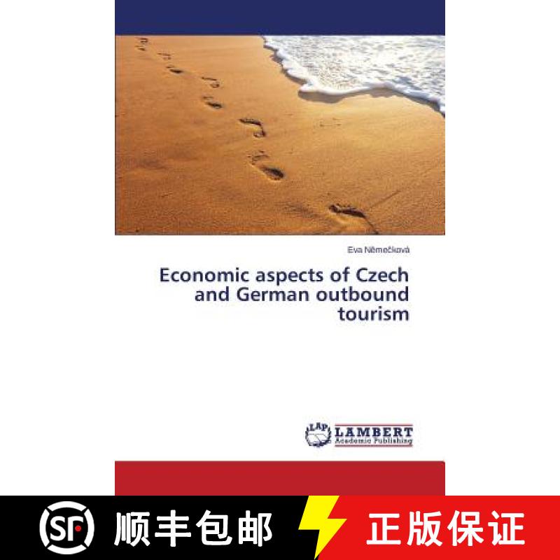 预订 Economic aspects of Czech and German outbound tourism [9783659752230]