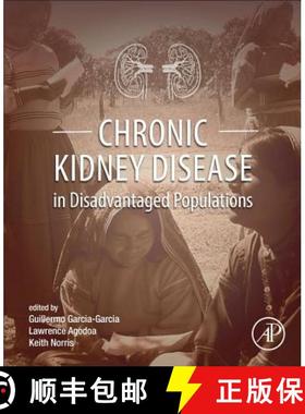 【3-4周达】Chronic Kidney Disease in Disadvantaged Populations [9780128043110]