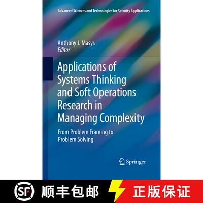 【3-4周达】Applications of Systems Thinking and Soft Operations Research in Managing Complexity: From... [9783319374079]