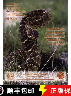 预订 Amphibians and Reptiles of the State of Chihuahua, Mexico / Anfibios y Reptiles del Estado de Ch... [9789709000412]