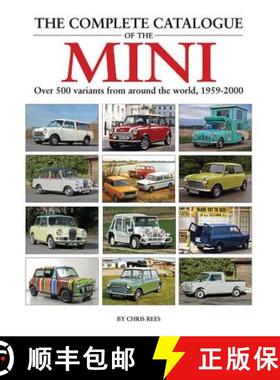 【3-4周达】The Complete Catalogue of the Mini: Over 500 Variants from Around the World, 1959-2000 [9781906133726]