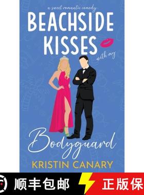 预订 Beachside Kisses With My Bodyguard: A Sweet Romantic Comedy [9781961223226]