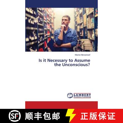 预订 Is it Necessary to Assume the Unconscious? [9786202917179]