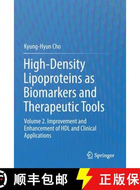 【3-4周达】High-Density Lipoproteins as Biomarkers and Therapeutic Tools : Volume 2. Improvement and ... [9789811373855]