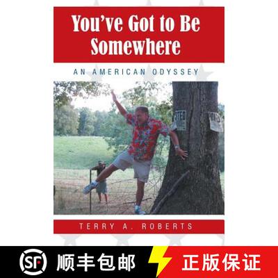 【3-4周达】You've Got to Be Somewhere: An American Odyssey [9781490893051]