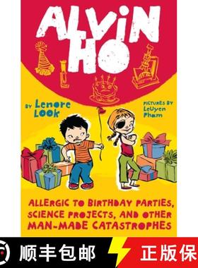【3-4周达】Alvin Ho: Allergic to Birthday Parties, Science Projects, and Other Man-made Catastrophes:... [9780375873690]