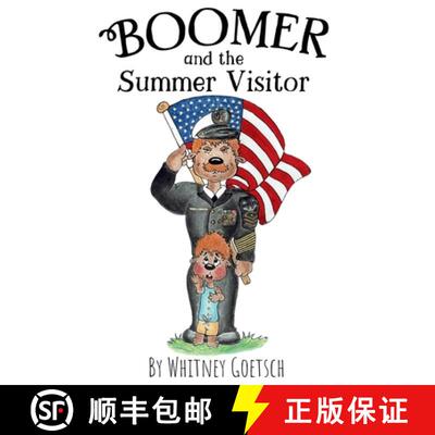 【3-4周达】Boomer and the Summer Visitor [9798988398486]
