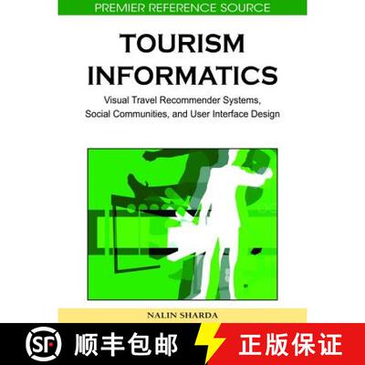 【3-4周达】精装 Tourism Informatics: Visual Travel Recommender Systems, Social Communities, and User ... [9781605668185]