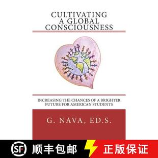 American Increasing Consciousness 预订 Chances for Stu... Future Global Brighter 9780967506883 the Cultivating