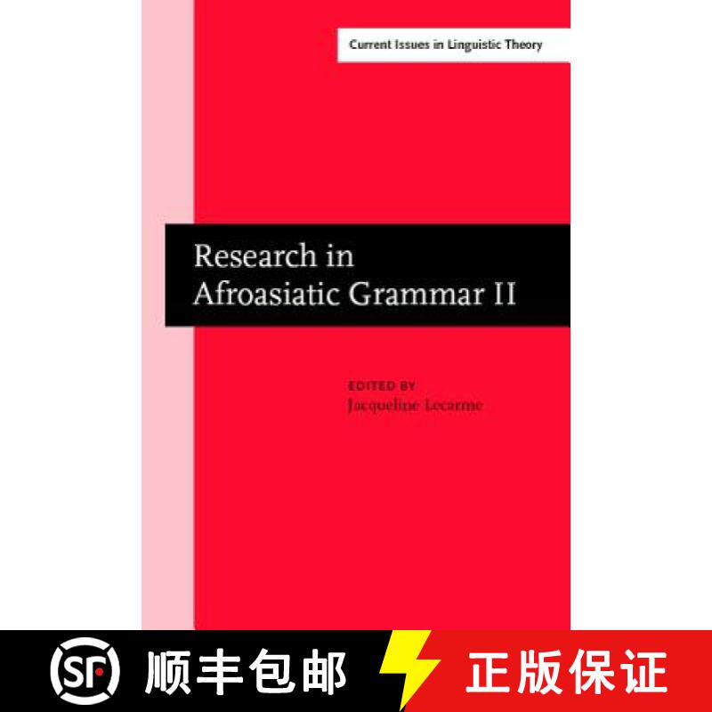 【2-3周达】Research in Afroasiatic Grammar II: Selected Papers from the Fifth Conference on Afroasiat... [9789027247537]