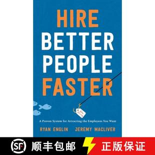 You Better Faster 预订 System Employees Want the People Attracting for 9781544536187 Proven Hire