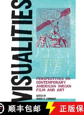 【3-4周达】Visualities: Perspectives on Contemporary American Indian Film and Art [9780870139994]