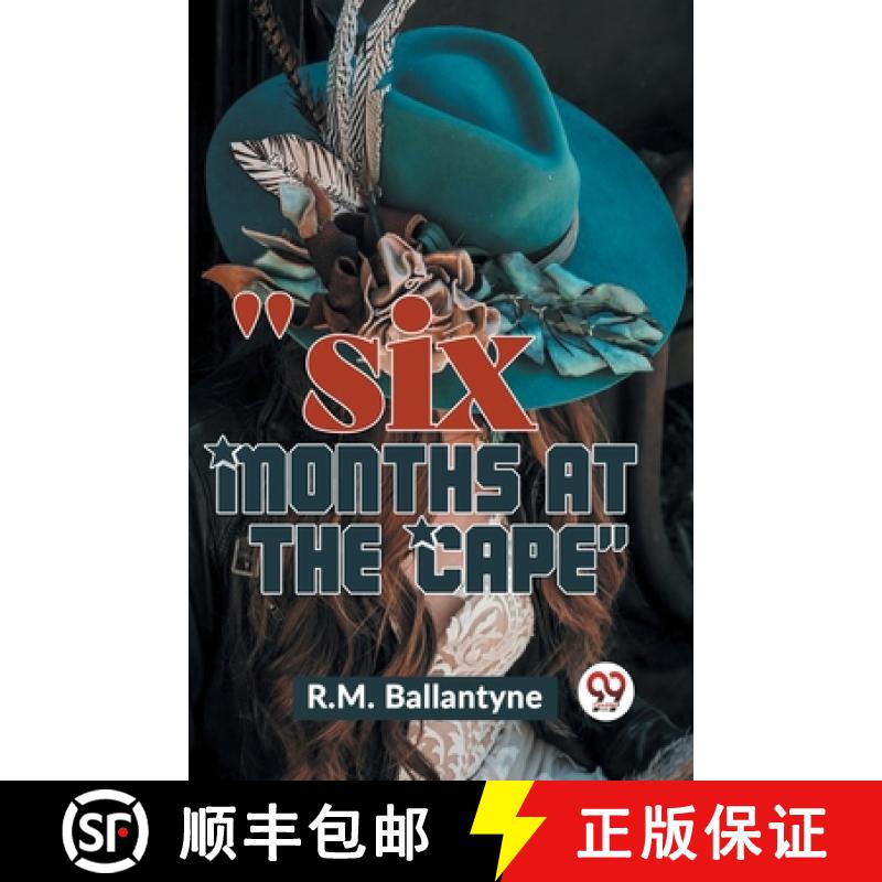 【2-3周达】Six Months At The Cape [9789358595888]