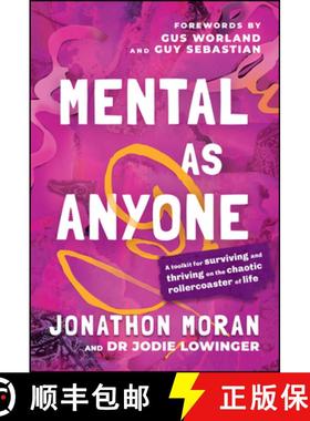【3-4周达】Mental as Anyone: A Toolkit for Surviving and Thriving on the Chaotic Rollercoaster of Life [9781394338436]