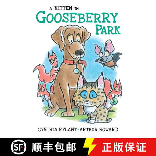 【3-4周达】A Kitten in Gooseberry Park (Reprint) [9781534494510]