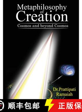 【3-4周达】Metaphilosophy of Creation: Cosmos and beyond Cosmos [9781648056406]