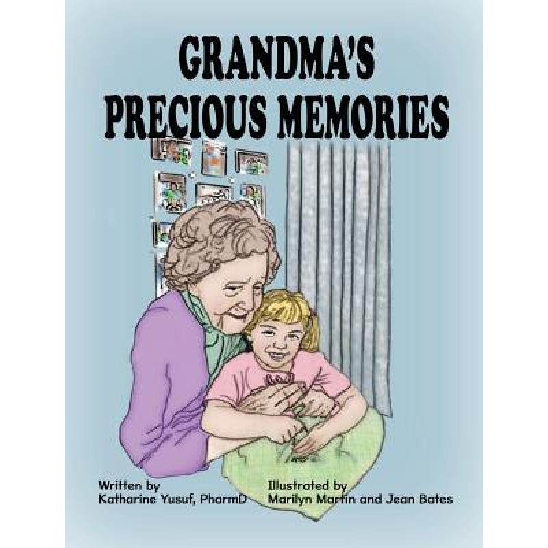预订 grandmas precious memories [9780999476505]