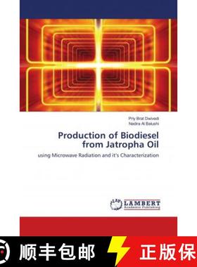 预订 Production of Biodiesel from Jatropha Oil [9783659827044]